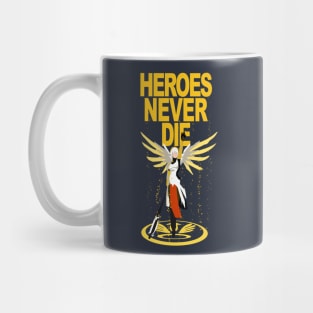 Heroes Never Die v2 Mug